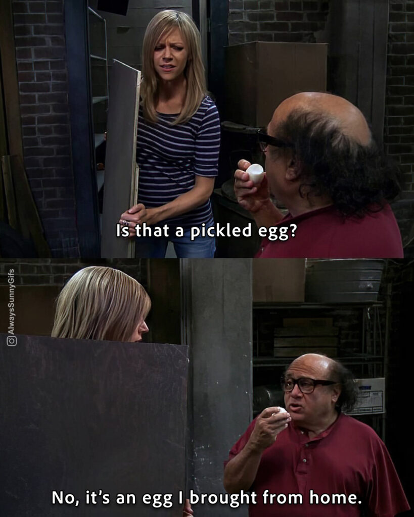 Always Sunny – S07E06 – The Storm of the Century – egg