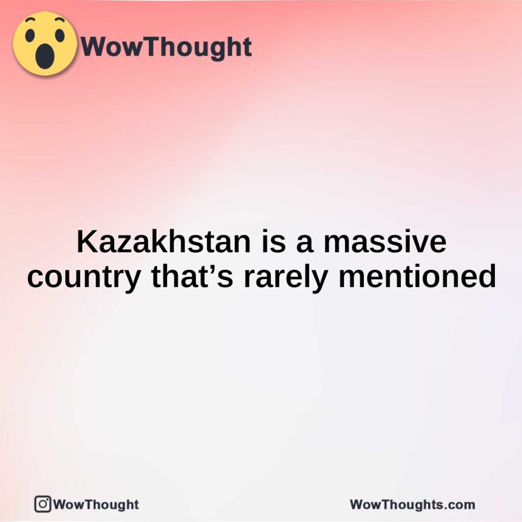 kazakhstan-is-a-massive-country-thats-rarely-mentioned