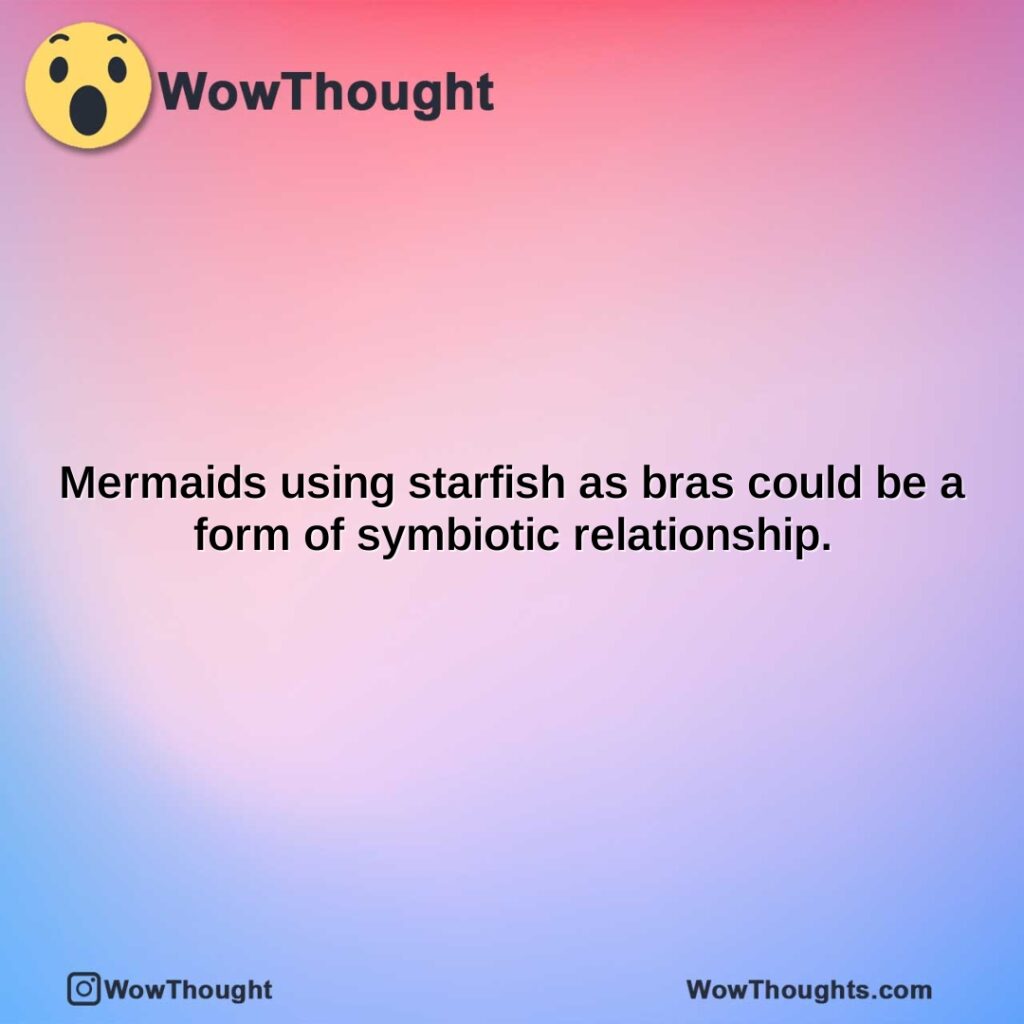 mermaids-using-starfish-as-bras-could-be-a-form-of-symbiotic-relationship.