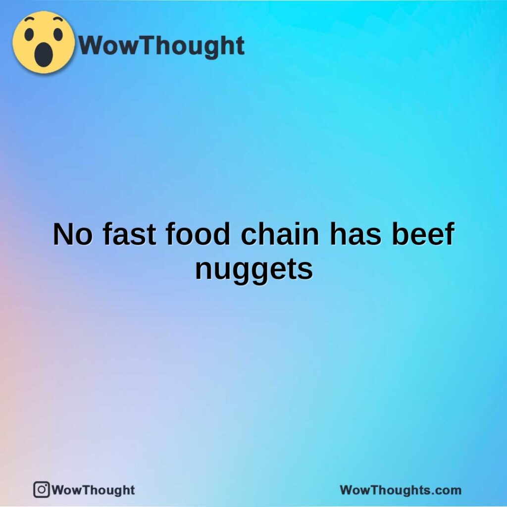 no-fast-food-chain-has-beef-nuggets