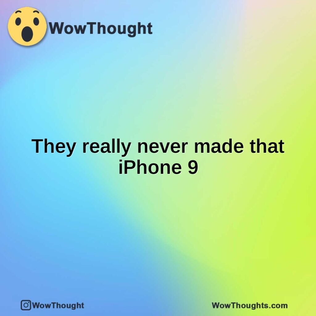 they-really-never-made-that-iphone-9