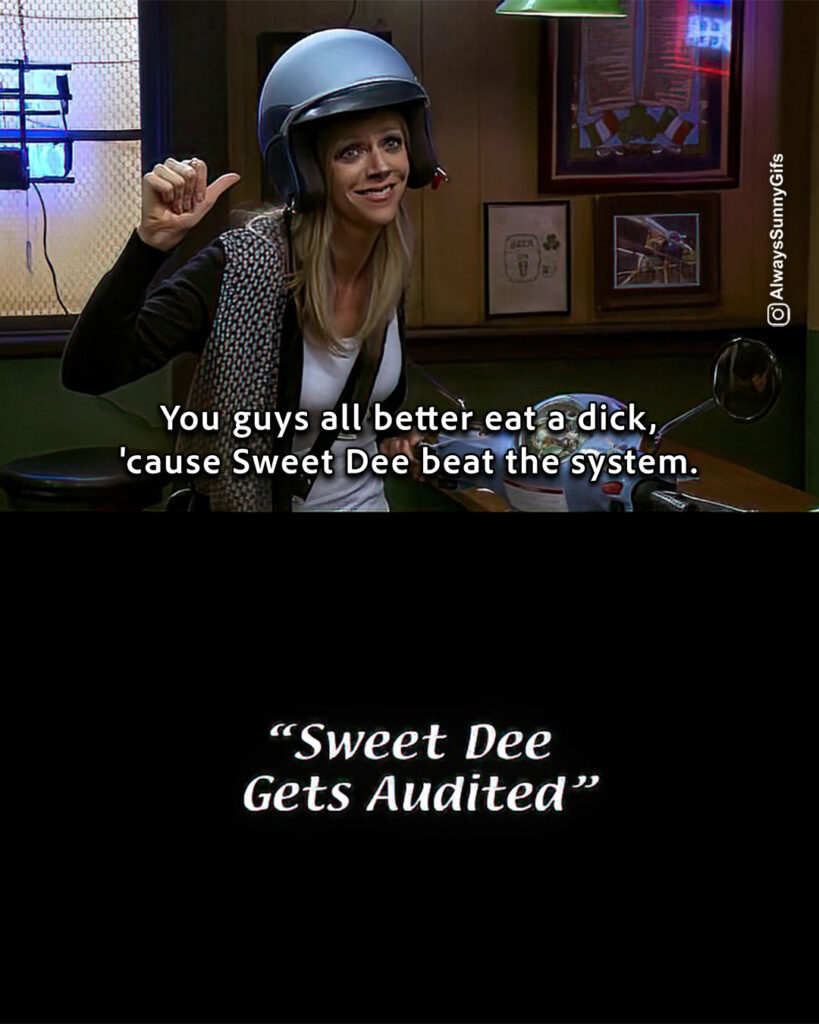 Always Sunny – S07E04 Sweet Dee Gets Audited – title card