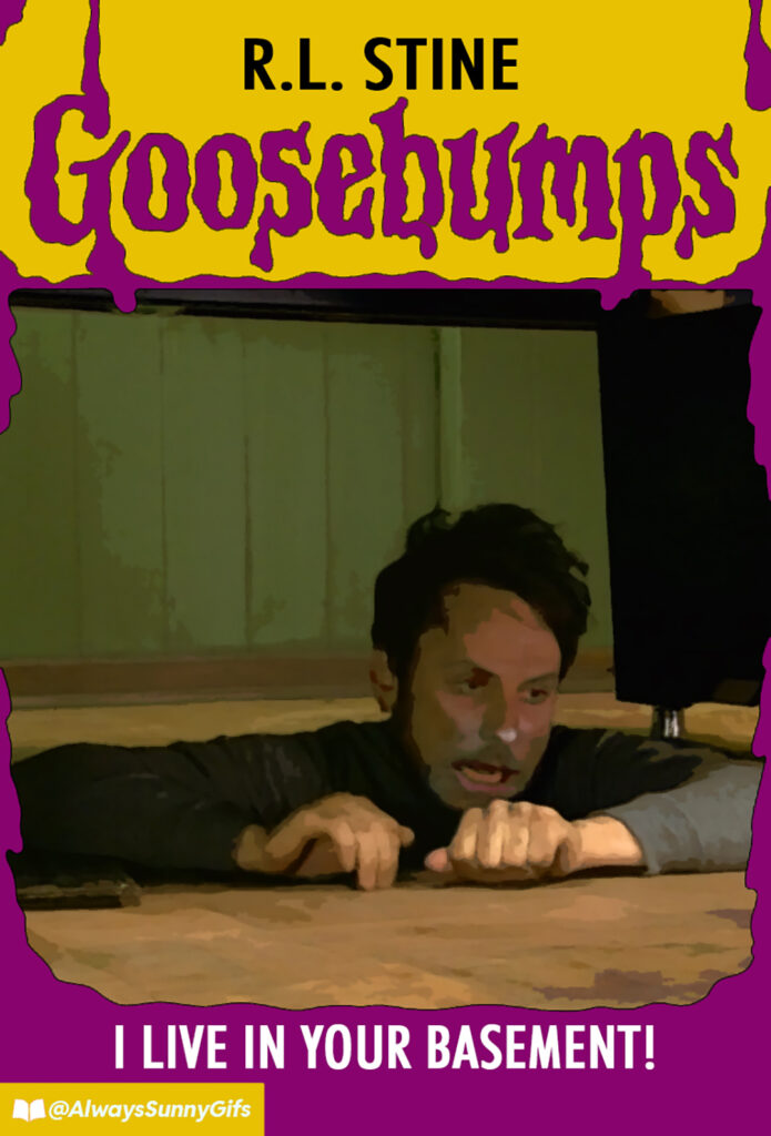 Goosebumps – I Live in Your Basement