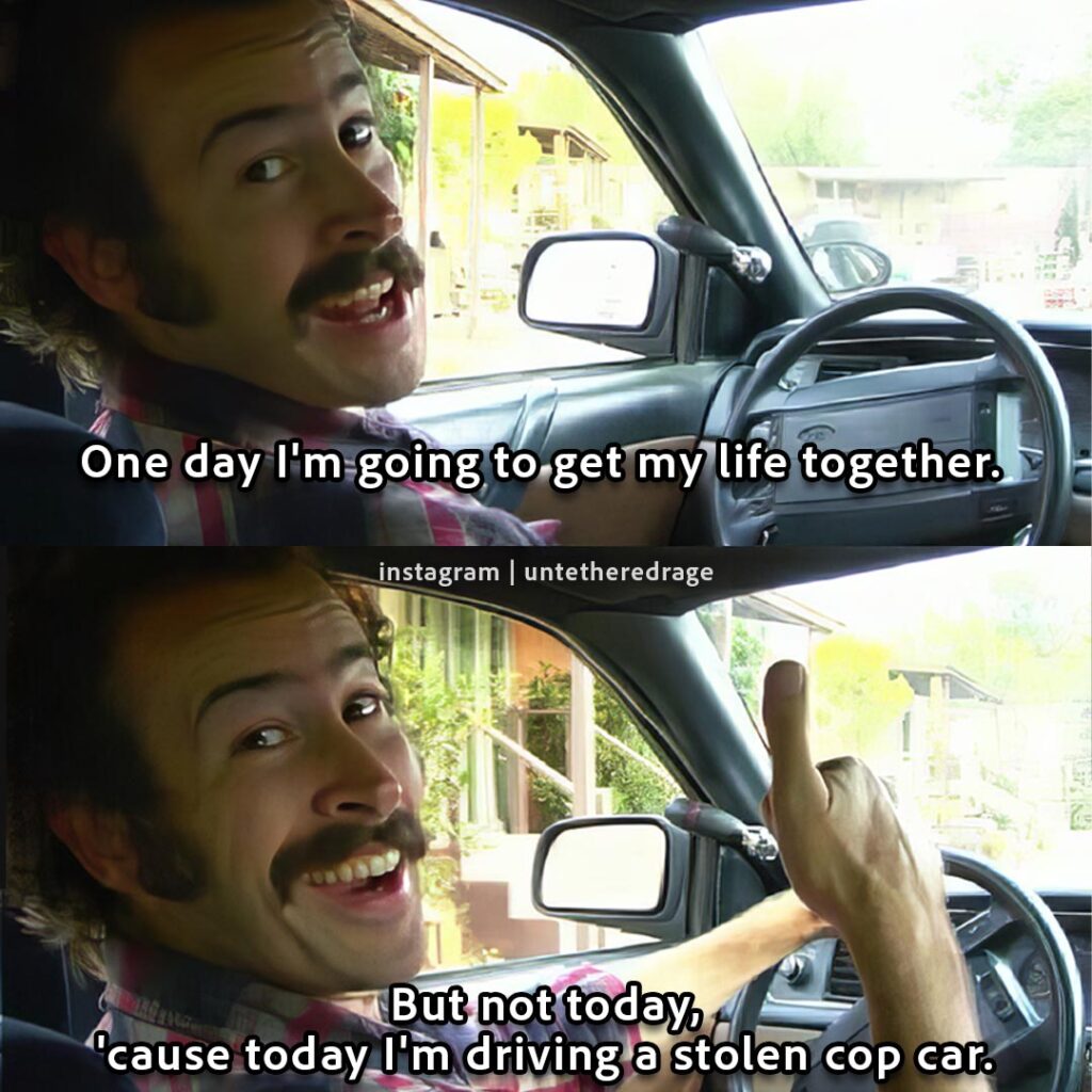 My Name is Earl – not today